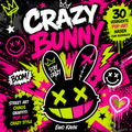 Crazy Bunny - 30 verrückte Pop-Art-Hasen zum Ausmalen - Jetzt vorbestellen – Veröffentlichung am 25.01.2027