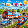 Fahrzeuge-Song – Unterwegs im Einsatz